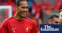 ‘I missed it’: Virgil van Dijk relishing Liverpool’s Champions League return