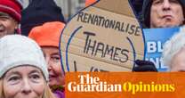 A state clean-up may be the best bet for Thames Water | Nils Pratley