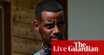Alexander Isak latest, transfer updates and the EFL kicks off: football news – live