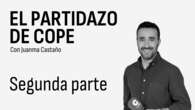 2 parte | 06 AGO 2024 | EL PARTIDAZO DE COPE