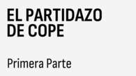 1ª parte, El Partidazo de COPE (22-07-2024)