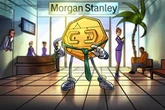  E*Trade to add Bitcoin, Ether, Solana in Morgan Stanley’s crypto expansion 