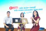 Có gì tại livestream “Hỏi đáp thuế với kinh doanh online” do VNPT VinaPhone tổ chức?