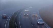 Met Office lists key tips for staying safe in fog as weather warning issued