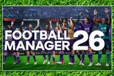 BREAKING Football Manager 26 release window confirmed in huge SEGA leak