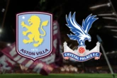 Aston Villa vs Crystal Palace LIVE match updates and team news from Premier League clash