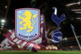 Aston Villa vs Tottenham LIVE match updates and team news from FA Cup clash