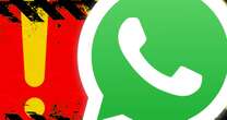 Urgent WhatsApp alert sent to all users - delete this 'scary' new message now