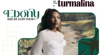Ebony prepara apresentação gratuita no lançamento do Festival Turmalina