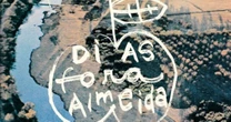 Pra Ficar de Olho: Dias Fora Almeida, para amar e ser amado