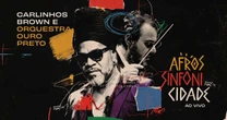 Carlinhos Brown e Orquestra Ouro Preto ampliam fronteiras da música brasileira em "Afrossinfonicidade"