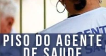 Piso nacional dos agentes comunitários de saúde deve subir 7,44% em 2026; entenda
