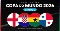 Copa do Mundo 2026: conheça bandas e artistas de todos os países do Grupo L