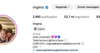 Virginia tira o nome de casada do seu perfil do Instagram; veja como ficou