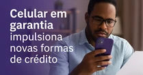 Crédito em 2025: garantias alternativas ganham força