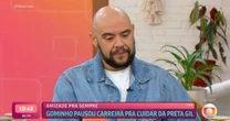Gominho conta como foi último encontro com Preta Gil: 'Sem vida no olhar'