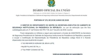 GSI designa major 'Fulano de tal' e tenente 'Cicrano de tal' para segurança presidencial