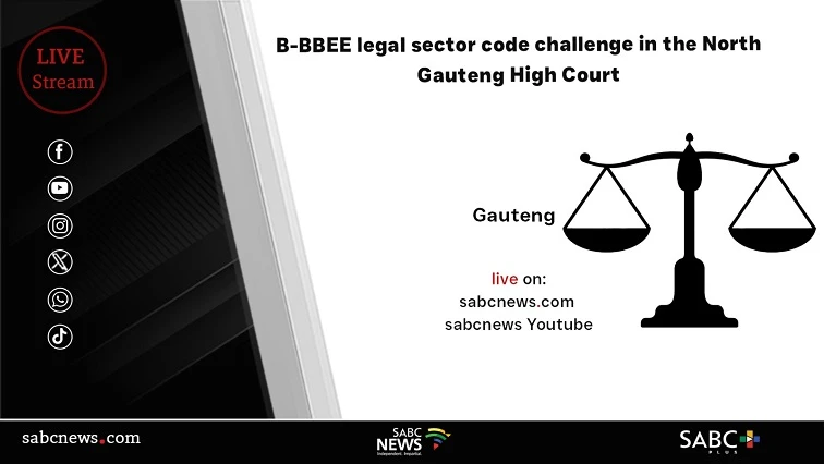 LIVE: B-BBEE legal sector code court challenge