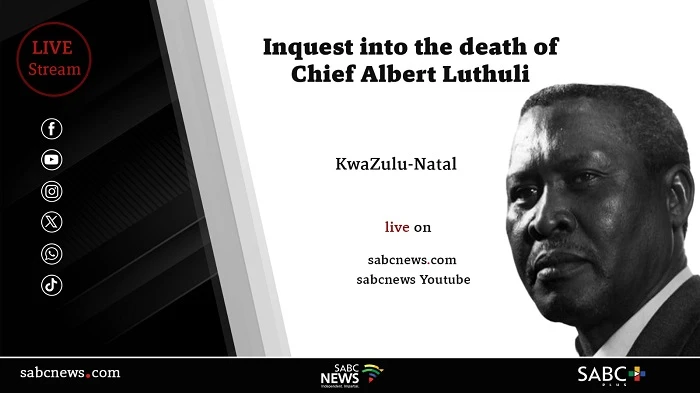 LIVE: Inquest into the death of Chief Albert Luthuli – 06 May 2025