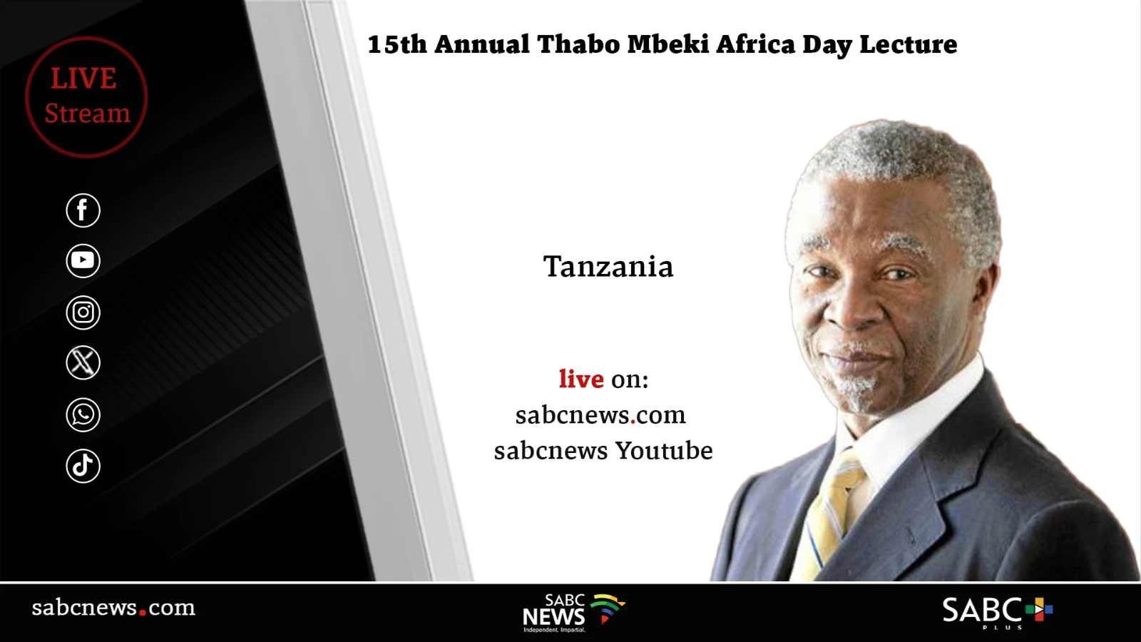 LIVE: 15th Annual Thabo Mbeki Africa Day Lecture in Tanzania