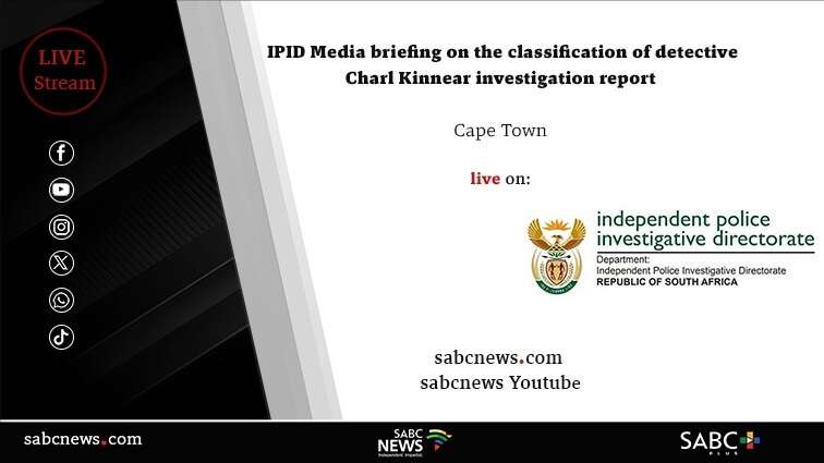 LIVE: IPID briefing on classification of Kinnear murder probe report