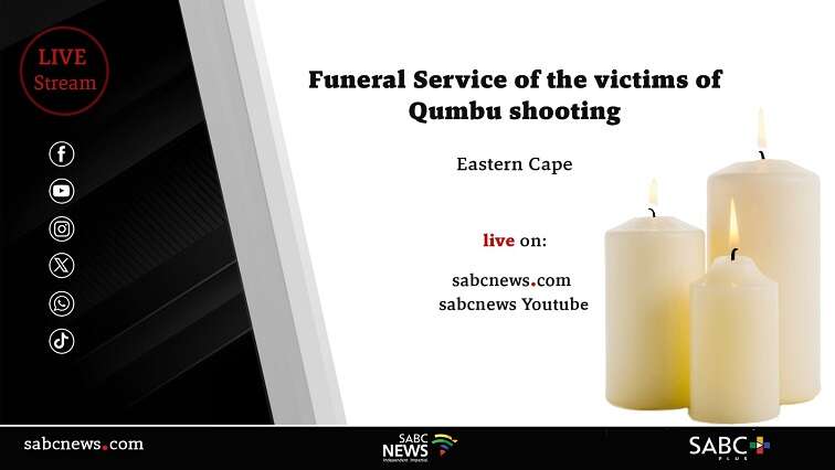 LIVE: Mass funeral service for victims of the Qumbu shooting