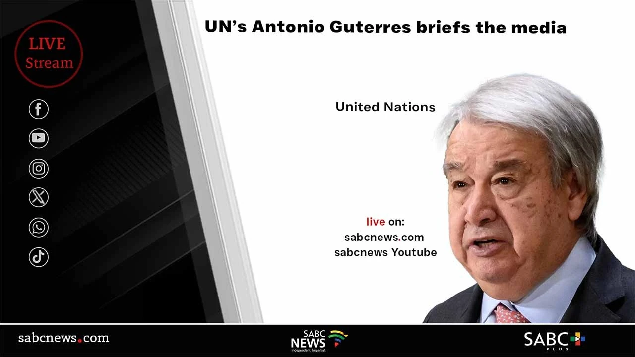 LIVE | UN’s Antonio Guterres briefs the media
