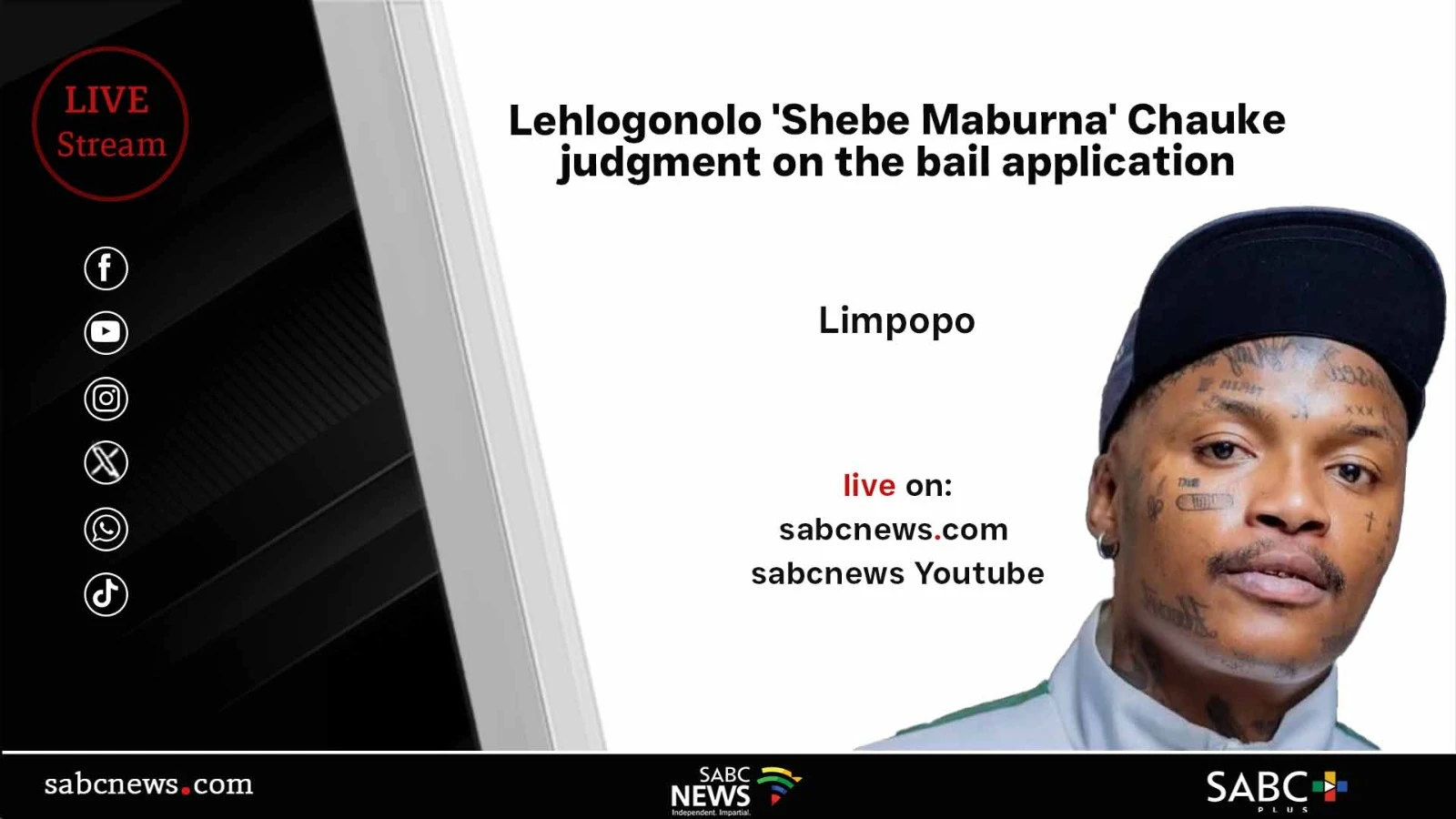 LIVE | Lehlogonolo ‘Shebe Maburna’ Chauke bail judgement