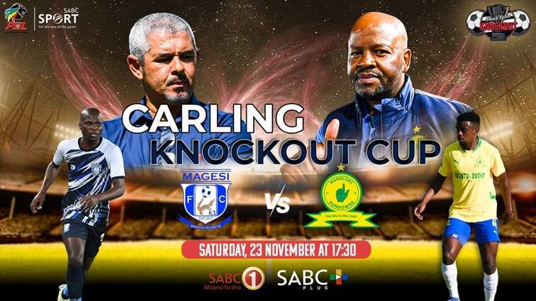 Magesi or Sundowns: who will be the Carling Knockout Cup champs?