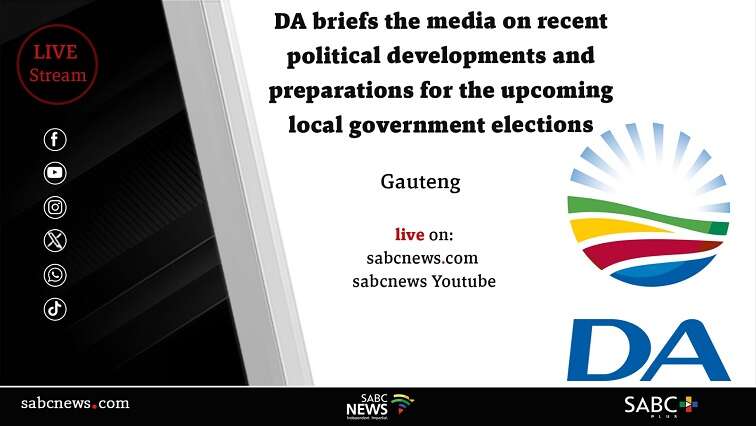 LIVE: DA media briefing on recent political events, LGE preparations