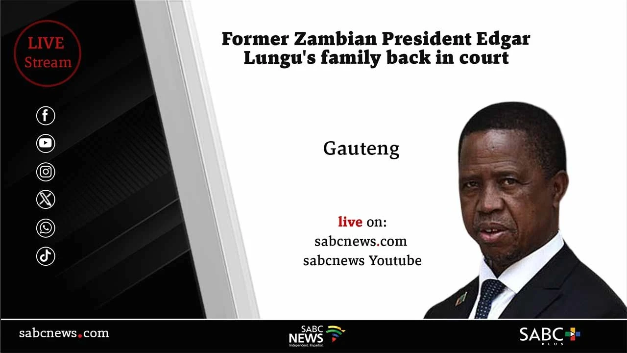 LIVE: Lungu family appeals to keep former President’s remains in SA