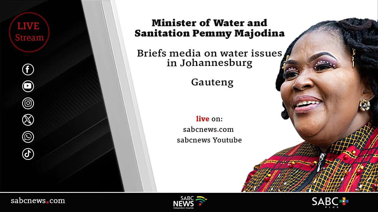 LIVE: Minister Majodina briefs the media on water supply challenges