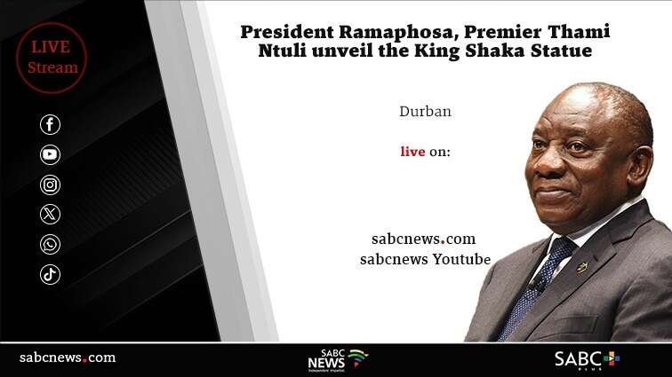 LIVE: President Ramaphosa unveils the King Shaka statue