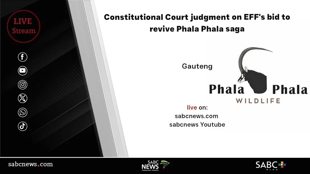 LIVE | ConCourt judgment on EFF’s bid to revive Phala Phala saga