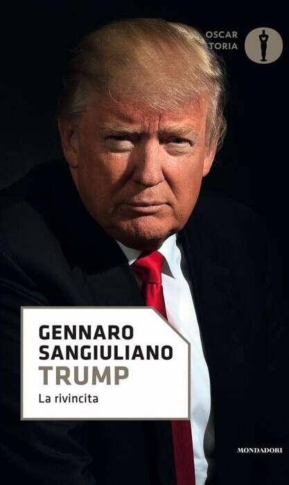 Esce Trump - La rivincita raccontata da Gennaro Sangiuliano