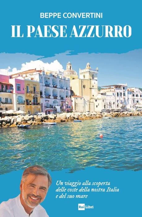 Il paese azzurro, una guida del mare più bello d'Italia