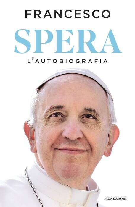 Esce per il Giubileo l'autobiografia di Papa Francesco