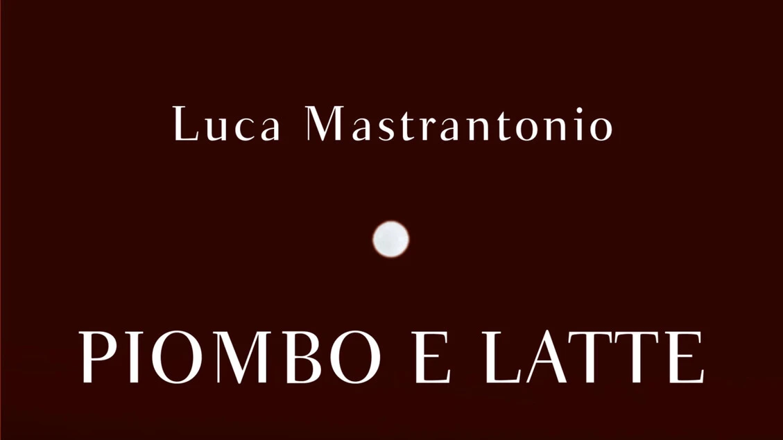 'Piombo e latte', esce il primo romanzo di Luca Mastrantonio