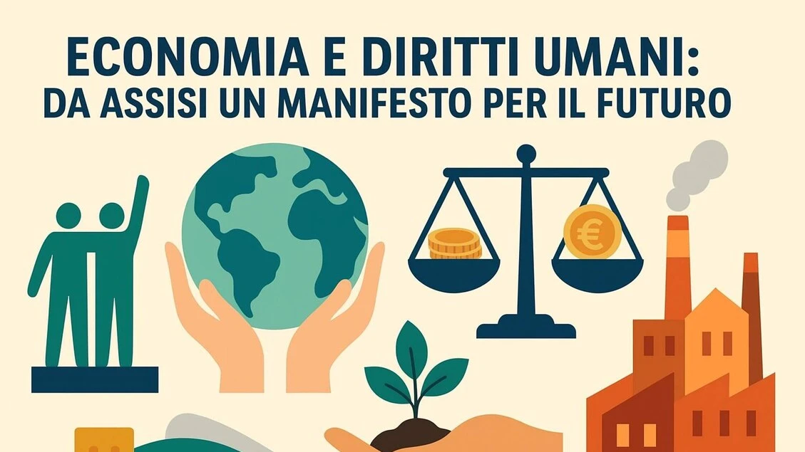 Economia e diritti umani, da Assisi manifesto per il futuro