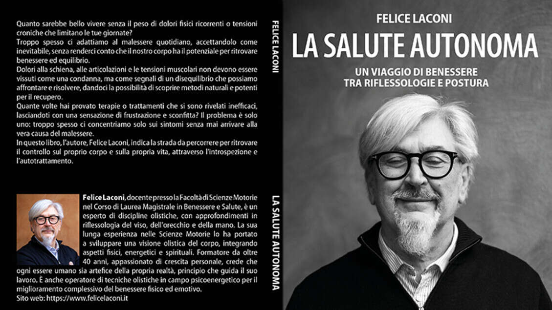 Felice Laconi lancia il Bestseller “La Salute Autonoma”