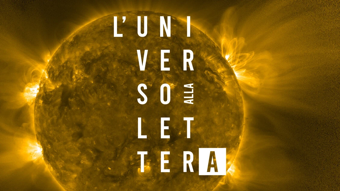 L'universo dalla A alla Z, glossario cosmico in video