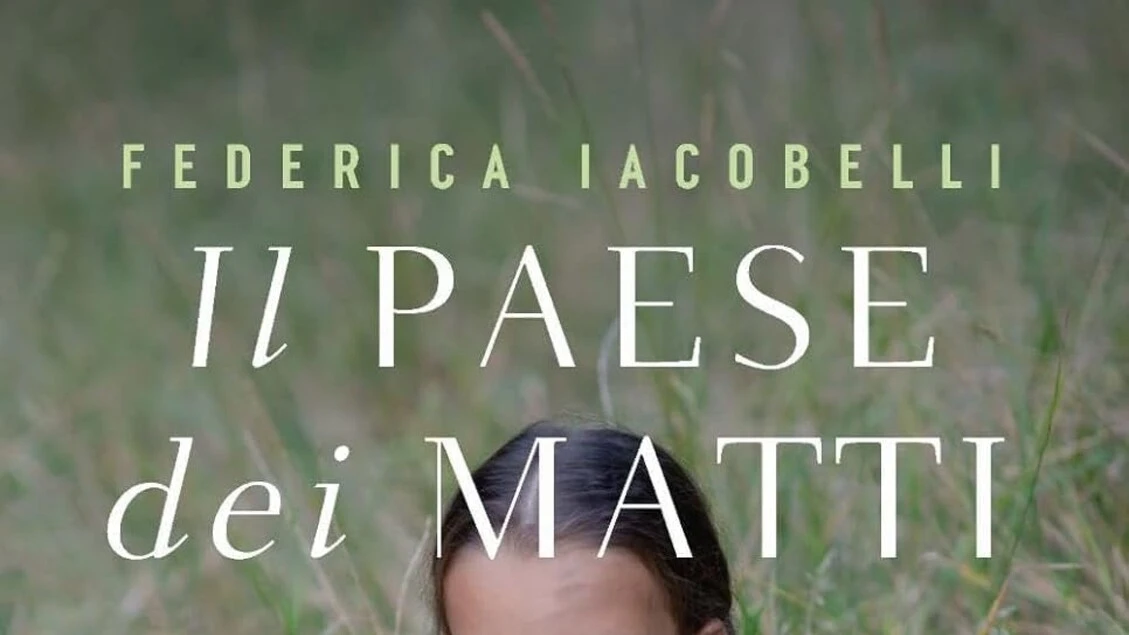 Il paese dei matti, il manicomio visto dalla piccola Gianna
