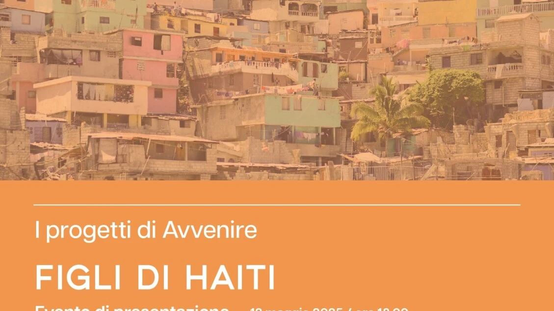 Avvenire ha presentato il progetto e docufilm 'Figli di Haiti'