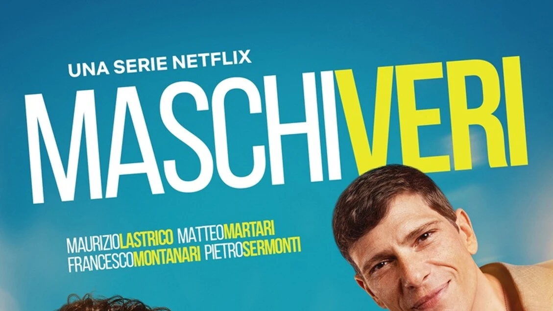 Arriva su Netflix la serie Maschi Veri dalla hit spagnola