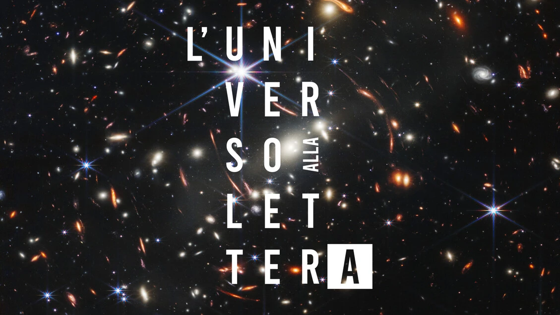 L'universo dalla A alla Z, glossario cosmico in video