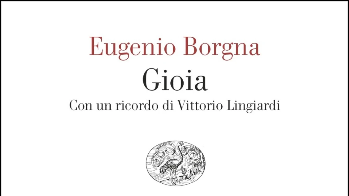 Fragile e leggera, la gioia secondo Eugenio Borgna