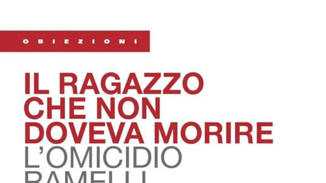 L'omicidio Ramelli, 'il ragazzo che non doveva morire'