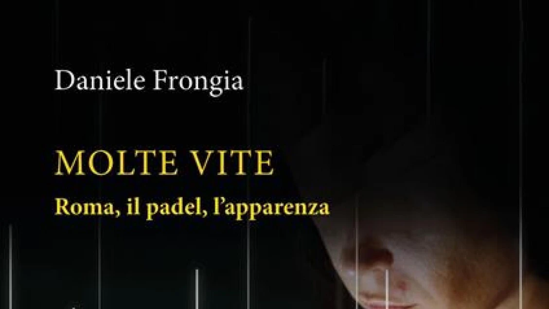 Molte Vite, il romanzo d'esordio di Daniele Frongia