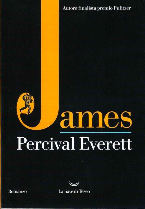 Percival Everett, Huckleberry Finn dalla parte di James