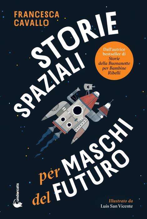 Francesca Cavallo torna con 12 fiabe per i maschi del futuro